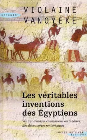 Couverture du produit · Veritables Inventions des Egyptiens (les)