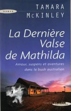 Couverture du produit · La derniere valse de mathilda