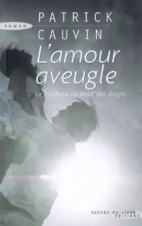 Couverture du produit · L'amour aveugle