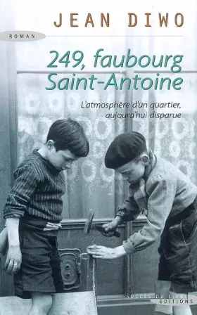 Couverture du produit · 249, faubourg Saint-Antoine
