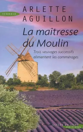 Couverture du produit · La Maîtresse du Moulin