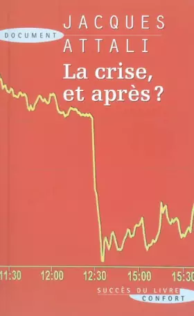 Couverture du produit · La crise et après ?
