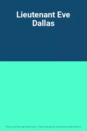 Couverture du produit · Lieutenant Eve Dallas