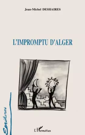 Couverture du produit · L'impromptu d'Alger