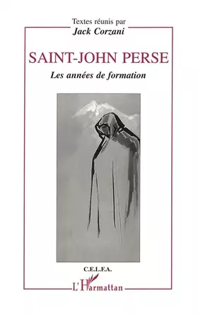 Couverture du produit · Saint-John Perse: Les années de formation