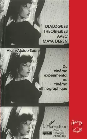 Couverture du produit · Dialogues théoriques avec Maya Deren