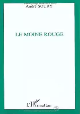 Couverture du produit · Moine Rouge (le) Roman