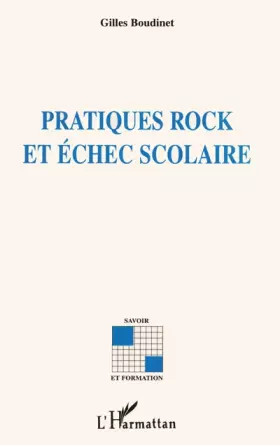 Couverture du produit · Pratiques rock et échec scolaire