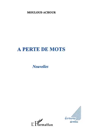 Couverture du produit · A perte de mots: Nouvelles