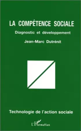 Couverture du produit · La compétence sociale: Diagnostic et développement