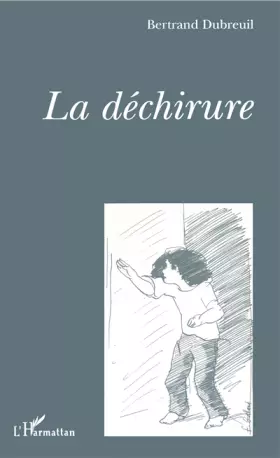 Couverture du produit · La déchirure