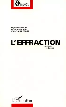 Couverture du produit · L'effraction par-delà le trauma