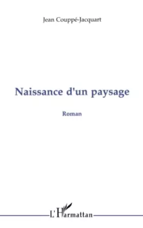 Couverture du produit · Naissance d'un paysage