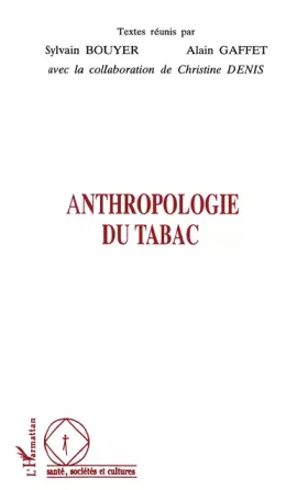 Couverture du produit · Anthropologie du tabac
