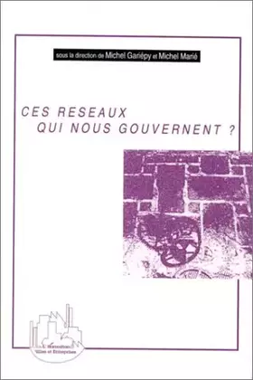 Couverture du produit · Ces reseaux qui nous gouvernent ?