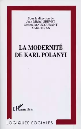 Couverture du produit · La modernité de Karl Polanyi