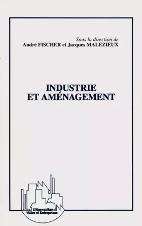 Couverture du produit · Industrie et aménagement