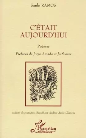 Couverture du produit · C'était aujourd'hui: Poèmes