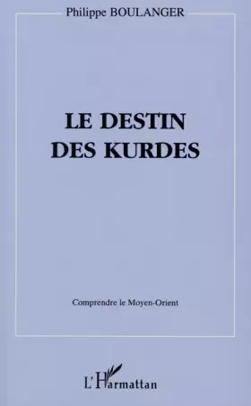 Couverture du produit · Le destin des Kurdes