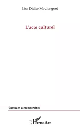 Couverture du produit · L'acte culturel