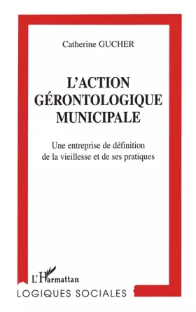 Couverture du produit · L'action Gérontologique Municipale