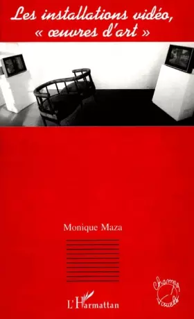 Couverture du produit · Les installations vidéo oeuvres d' art