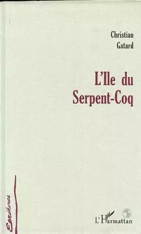 Couverture du produit · Ile du Serpent Coq (l')