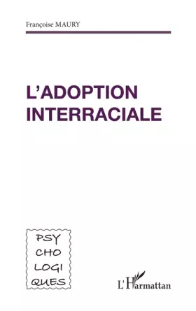 Couverture du produit · L'adoption interraciale