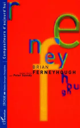 Couverture du produit · Brian Ferneyhough