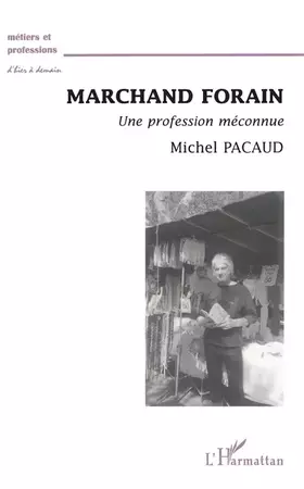 Couverture du produit · Marchand forain - Une profession méconnue