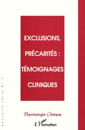 Couverture du produit · EXCLUSIONS, PRÉCARITÉS : TÉMOIGNAGES CLINIQUES