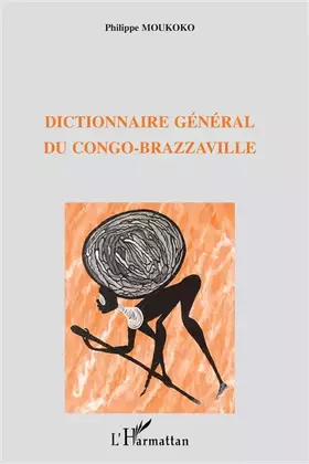 Couverture du produit · Dictionnaire général du Congo-Brazzaville