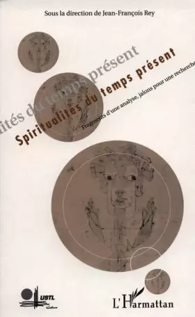 Couverture du produit · Spiritualités du temps présent - fragments d'une analyse