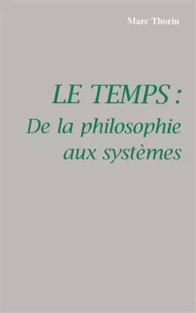 Couverture du produit · Le temps - de la philosophie aux systèmes