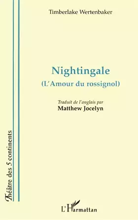Couverture du produit · Nightingale. L'Amour rossignol