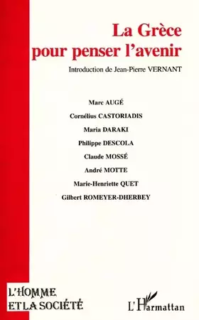 Couverture du produit · La Grèce pour penser l'avenir