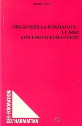 Couverture du produit · Organiser la formation le pari sur l'auto-évaluation