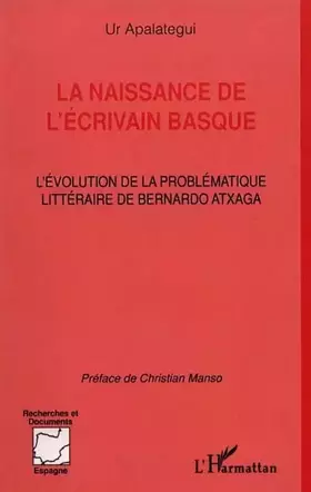 Couverture du produit · Naissance de l'Ecrivain Basque (la) l'Evolution de la