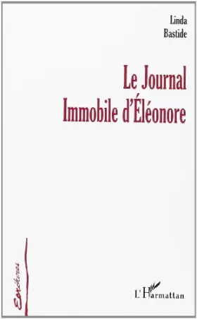 Couverture du produit · Le Journal immobile d'Eléonore