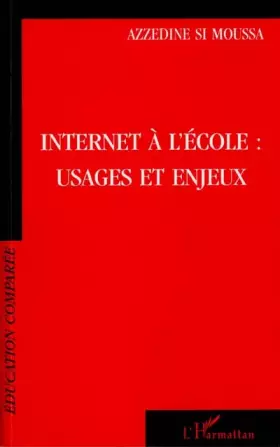 Couverture du produit · Internet à l'école : Usages et enjeux