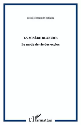 Couverture du produit · La misère blanche