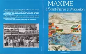 Couverture du produit · Maxime à Saint-Pierre-et-Miquelon