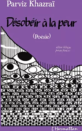 Couverture du produit · Desobeir a la Peur (Bilingue: Persan-Français)
