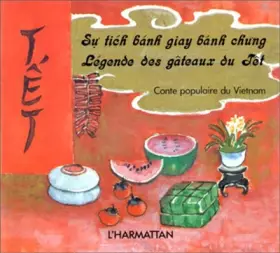 Couverture du produit · LA LEGENDE DES GATEAUX DU TET