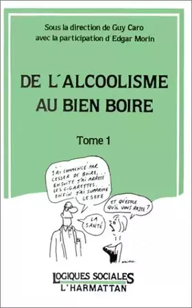 Couverture du produit · De l'alcoolisme au bien boire
