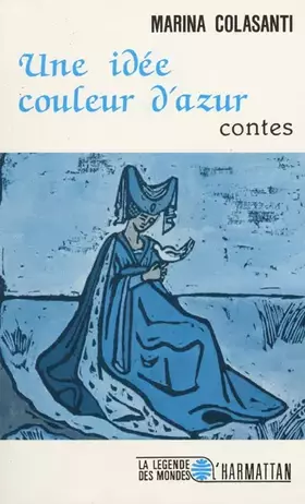 Couverture du produit · Une idée couleur d'azur. Contes