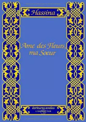 Couverture du produit · Ame des fleurs, ma soeur