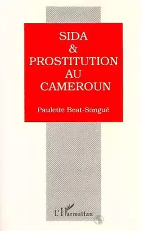 Couverture du produit · Sida et prostitution au Cameroun