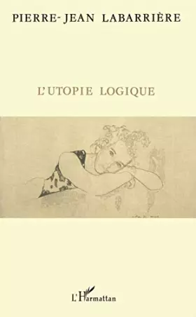 Couverture du produit · L'utopie logique