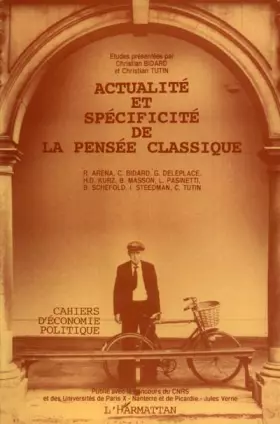 Couverture du produit · Actualité et spécificité de la pensée classique